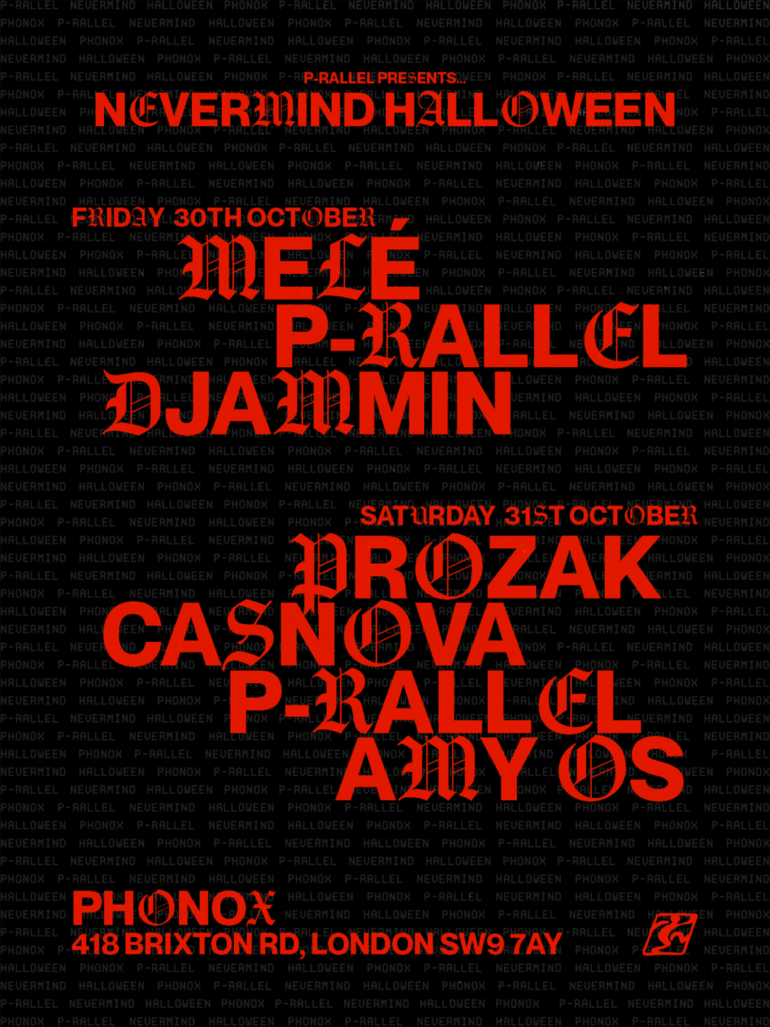 NEVERMIND HALLOWEEN: p-rallel, CASNOVA, PROZAK, AMY OS