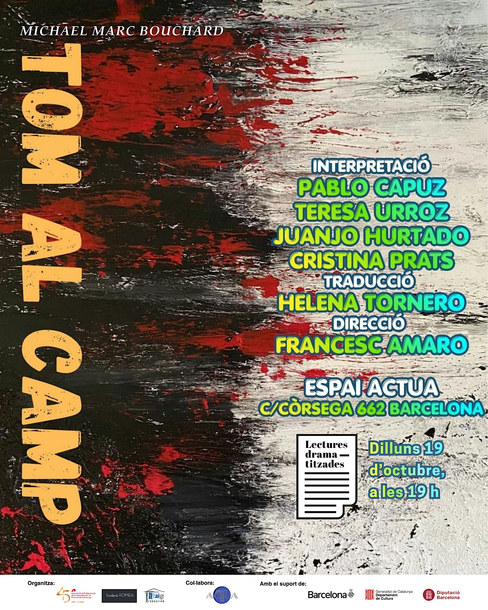 Lectura Dramatitzada - 'TOM AL CAMP' dirigit per Francesc Amaro