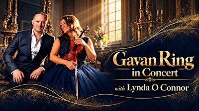 Tenor Gavan Ring in Concert with special guest Violinist Lynda O'Connor