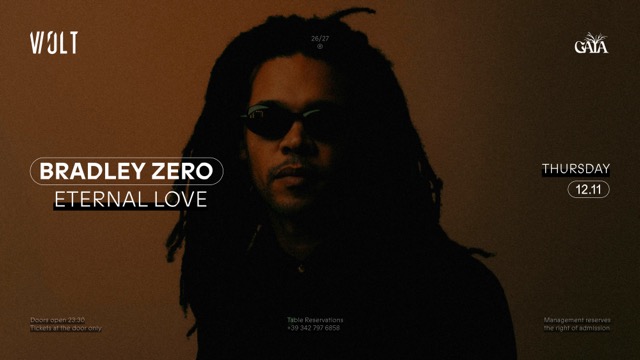 Bradley Zero + Eternal Love