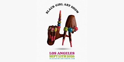 Black Girl Art Show L.A.