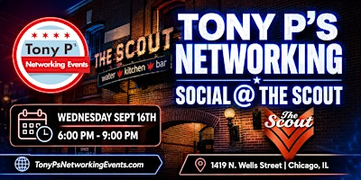 Tony P's Networking Social  Event @ The Scout - Wednesday September 16th
