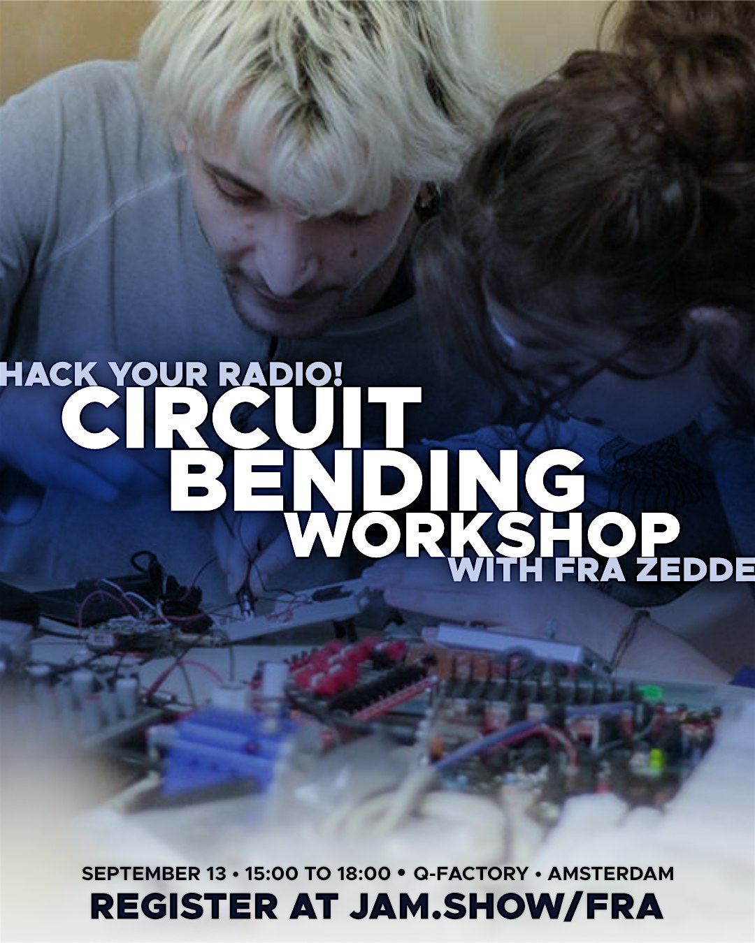 Circuit-bending Workshop w/ Fra Zedde