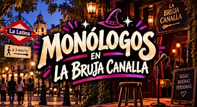 Mejores monólogos Madrid - La Bruja Canalla