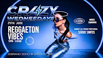 CRAZY WEDNESDAYS | Reggaeton Vibes