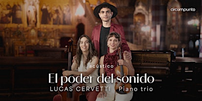 Lucas Cervetti - EL PODER DEL SONIDO (Bs.As. - 21 de Noviembre)