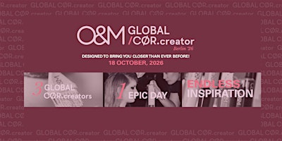 O&M Global CØR.creator - Berlin '26