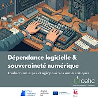 Dépendance logicielle & souveraineté numérique : évaluer, anticiper et agir