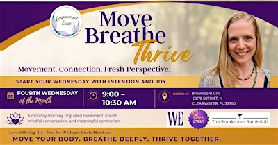 Move, Breathe, Thrive Hosted by WE Empower Network