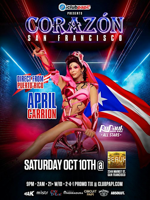 CORAZON SF  W/RPDR ALLSTAR APRIL CARRION LIVE  @ BEAUX SF