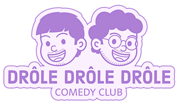 Drôle Drôle Drôle ComedyClub