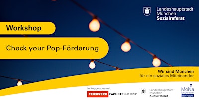 Workshop x MoNa: Check your Pop-Förderung