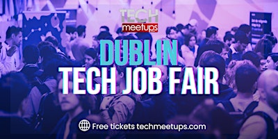 Dublin Tech Job Fair 2027