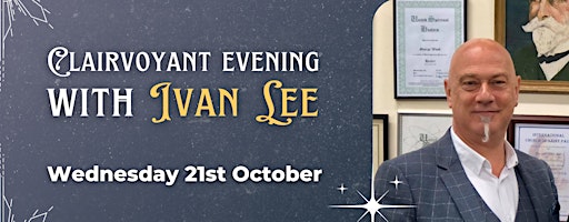 Clairvoyant Evening with Ivan Lee