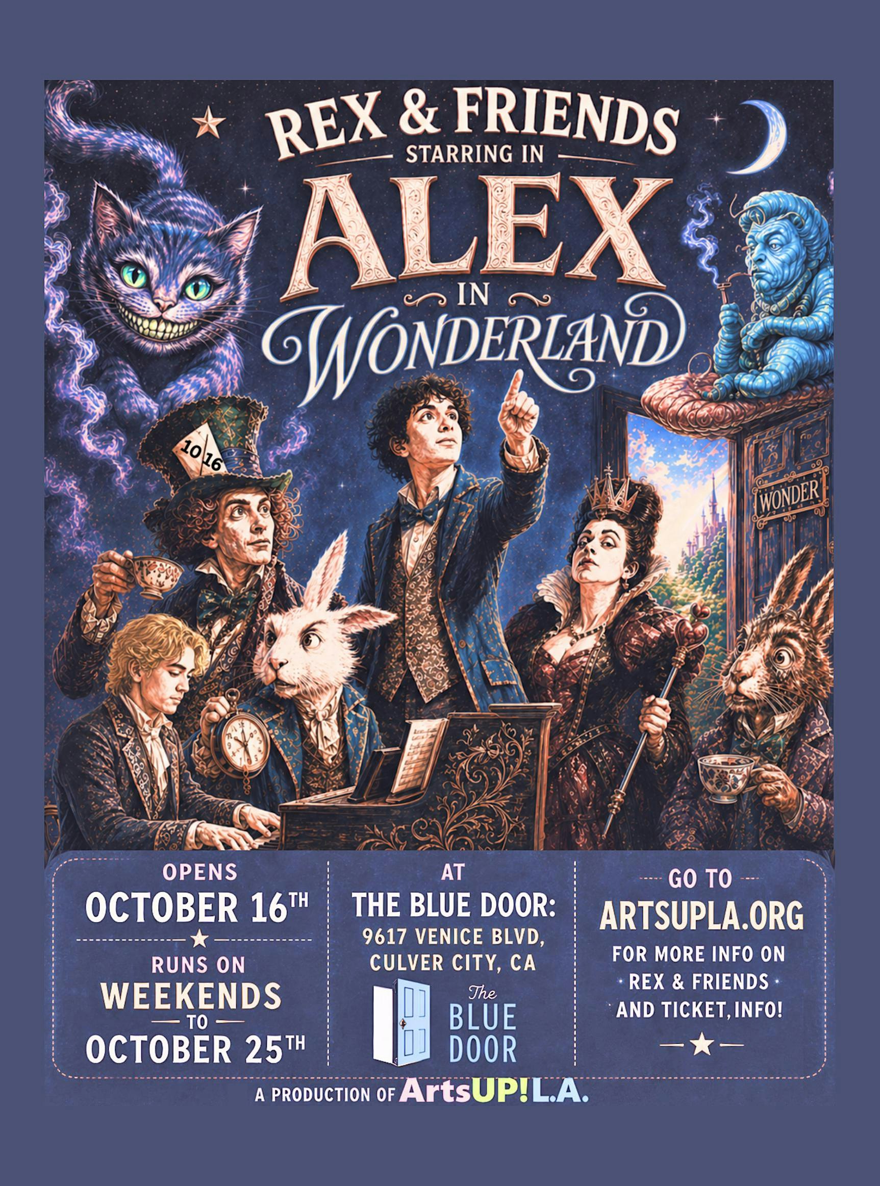 Rex & Friends presents: "Alex in Wonderland"