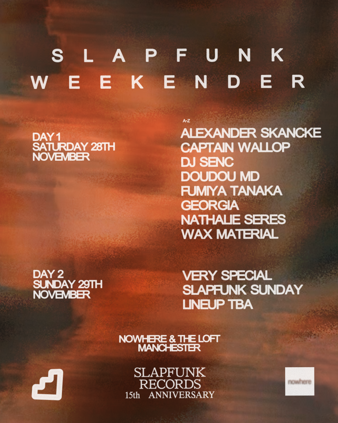 SlapFunk Weekender at NOWHERE