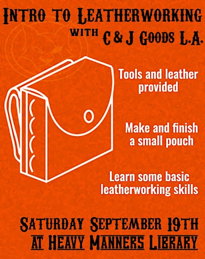 Intro to Leatherworking w/ C & J Goods (9/19)