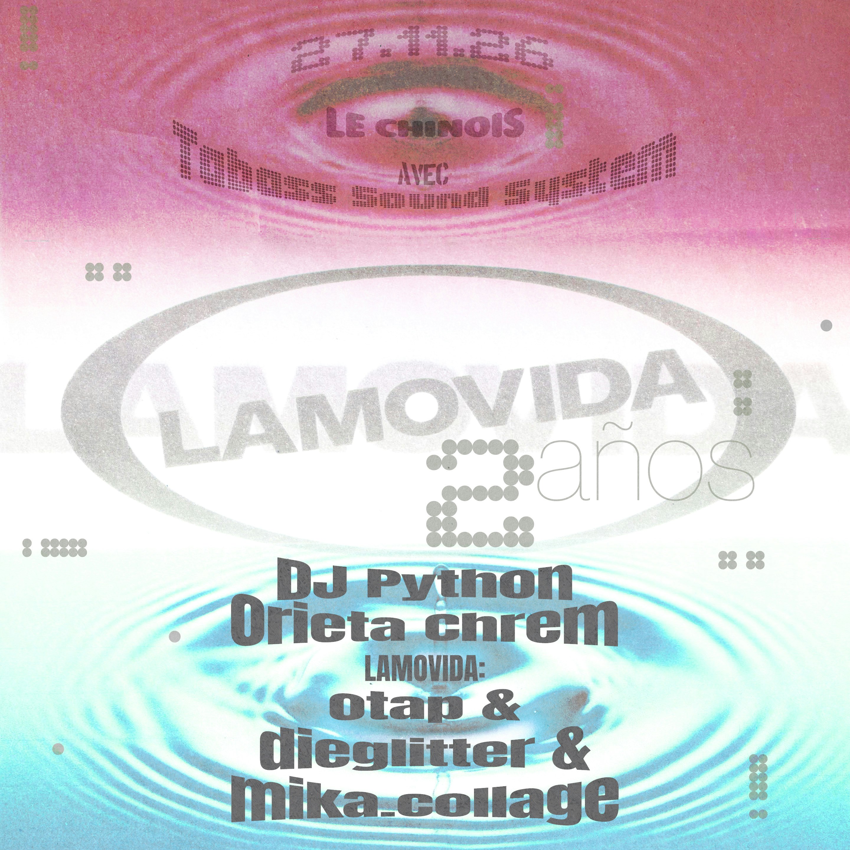 LAMOVIDA 2 AÑOS W/ Dj Python + Orieta Chrem