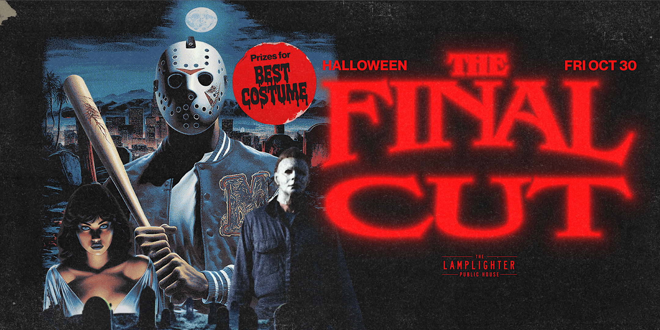 Final Cut FRIDAY: Halloween Weekend at Lamplighter