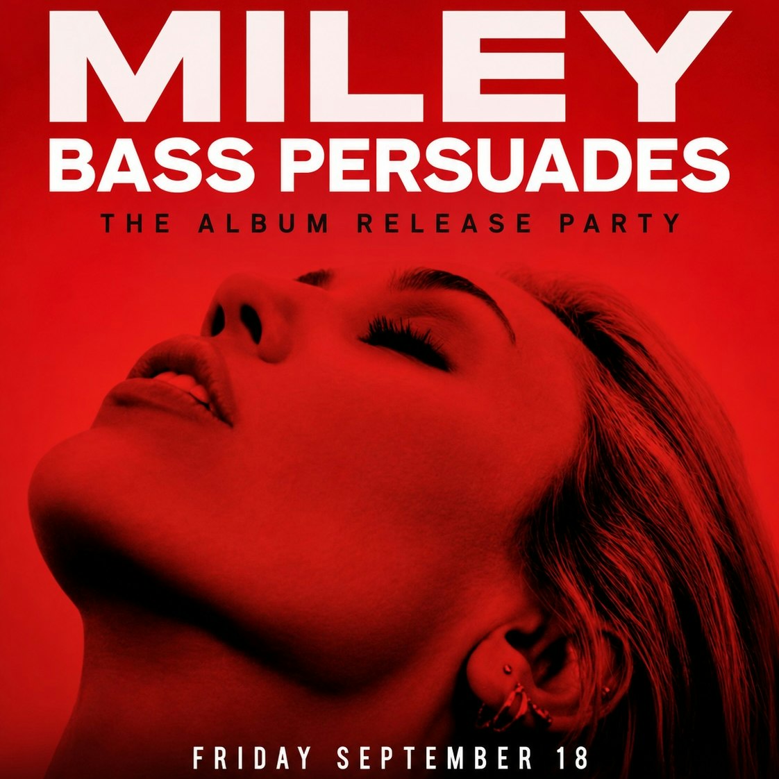 MILEY - BASS PERSUADES - THE ALBUM RELEASE PARTY