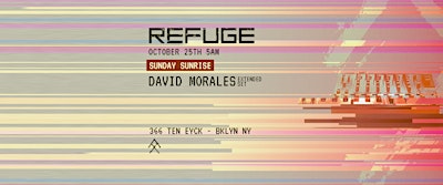 Refuge Sunday Sunrise: David Morales [Extended Set]