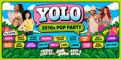 YOLO 2010s Party!  FRI OCTOBER 23rd