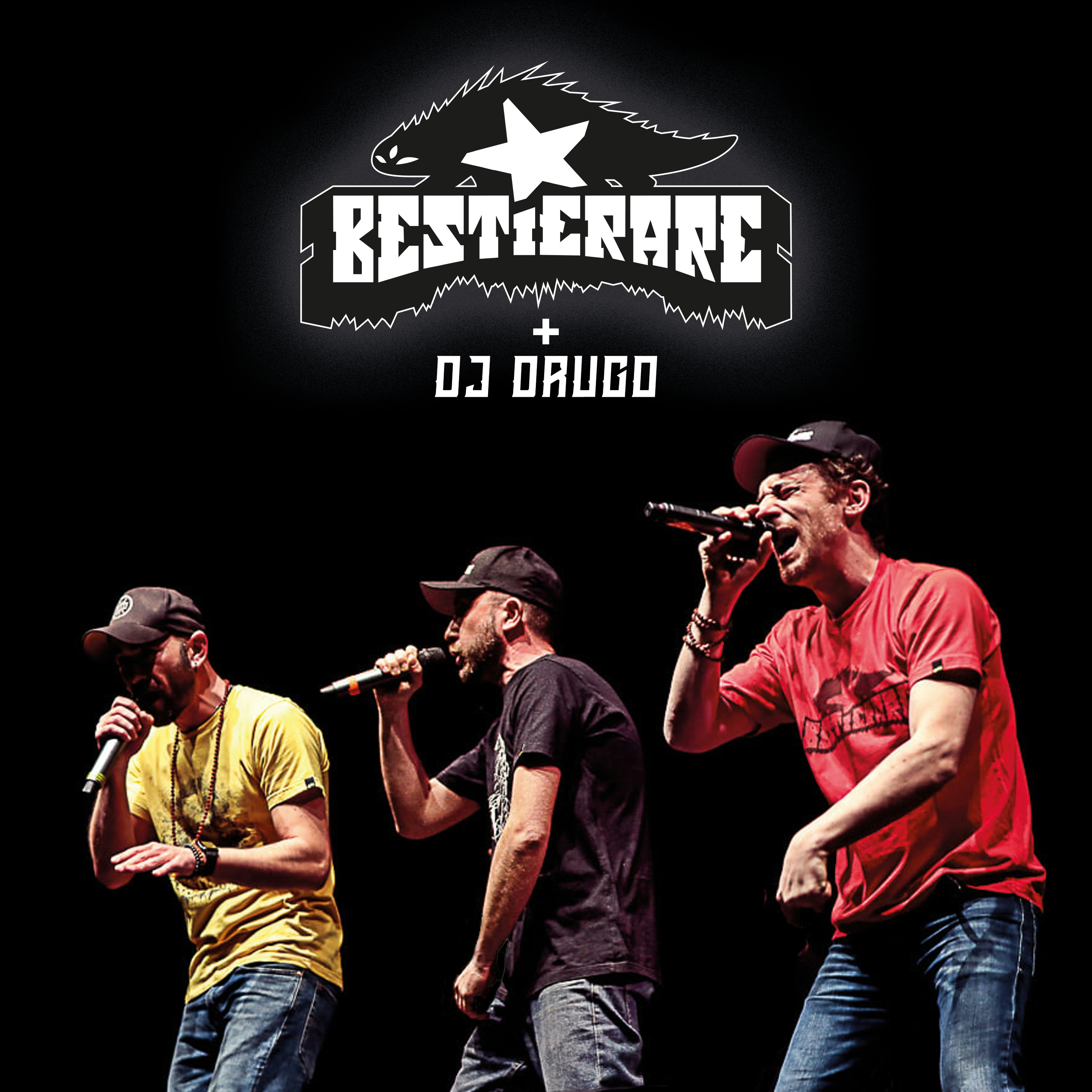 Bestierare + Dj Drugo
