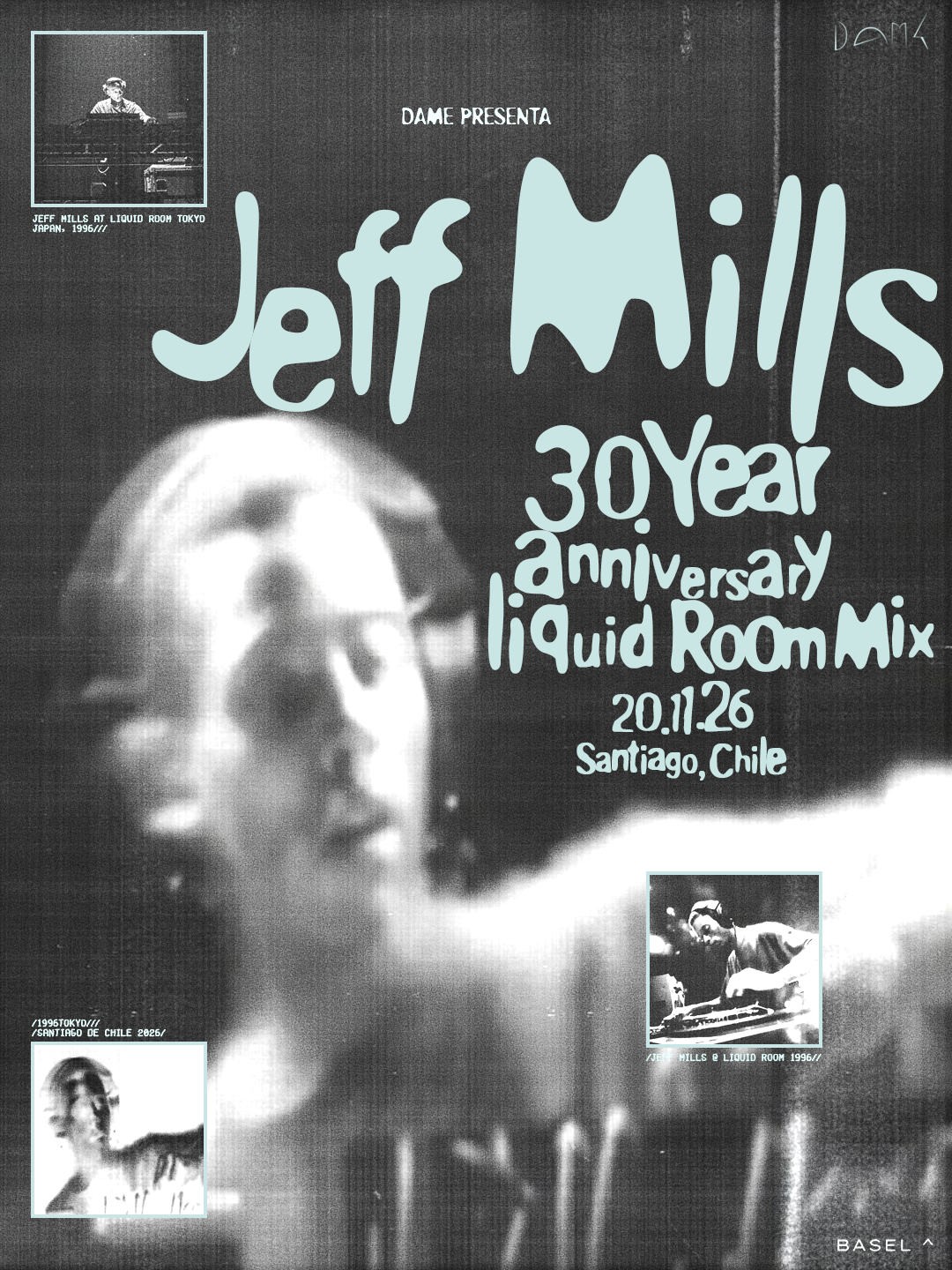 DAME presenta Jeff Mills - 30 Years anniversary Liquid Room Mix