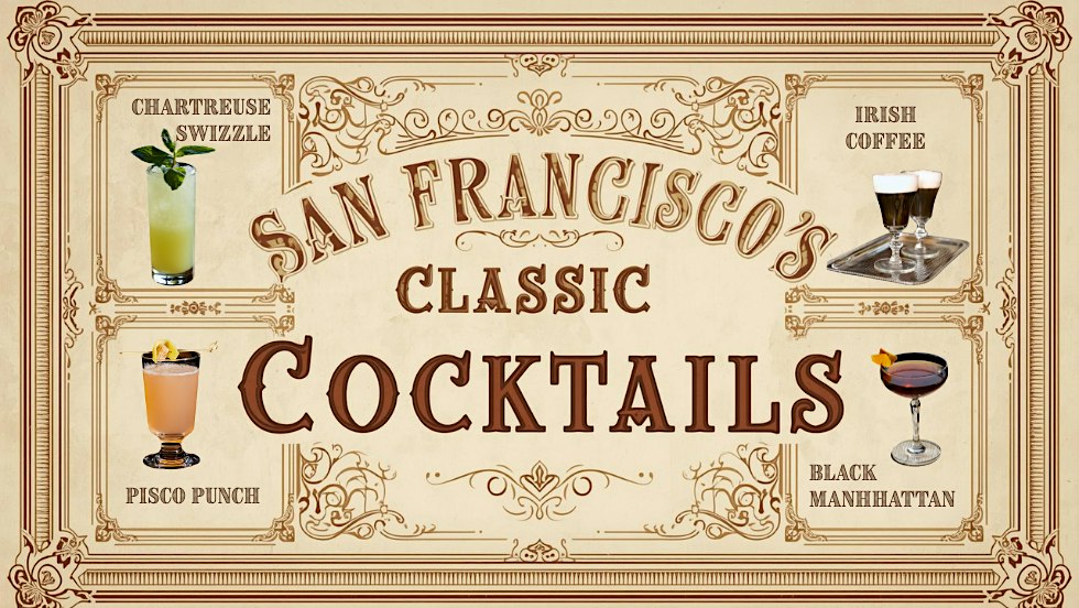 San Francisco's Classic Cocktails
