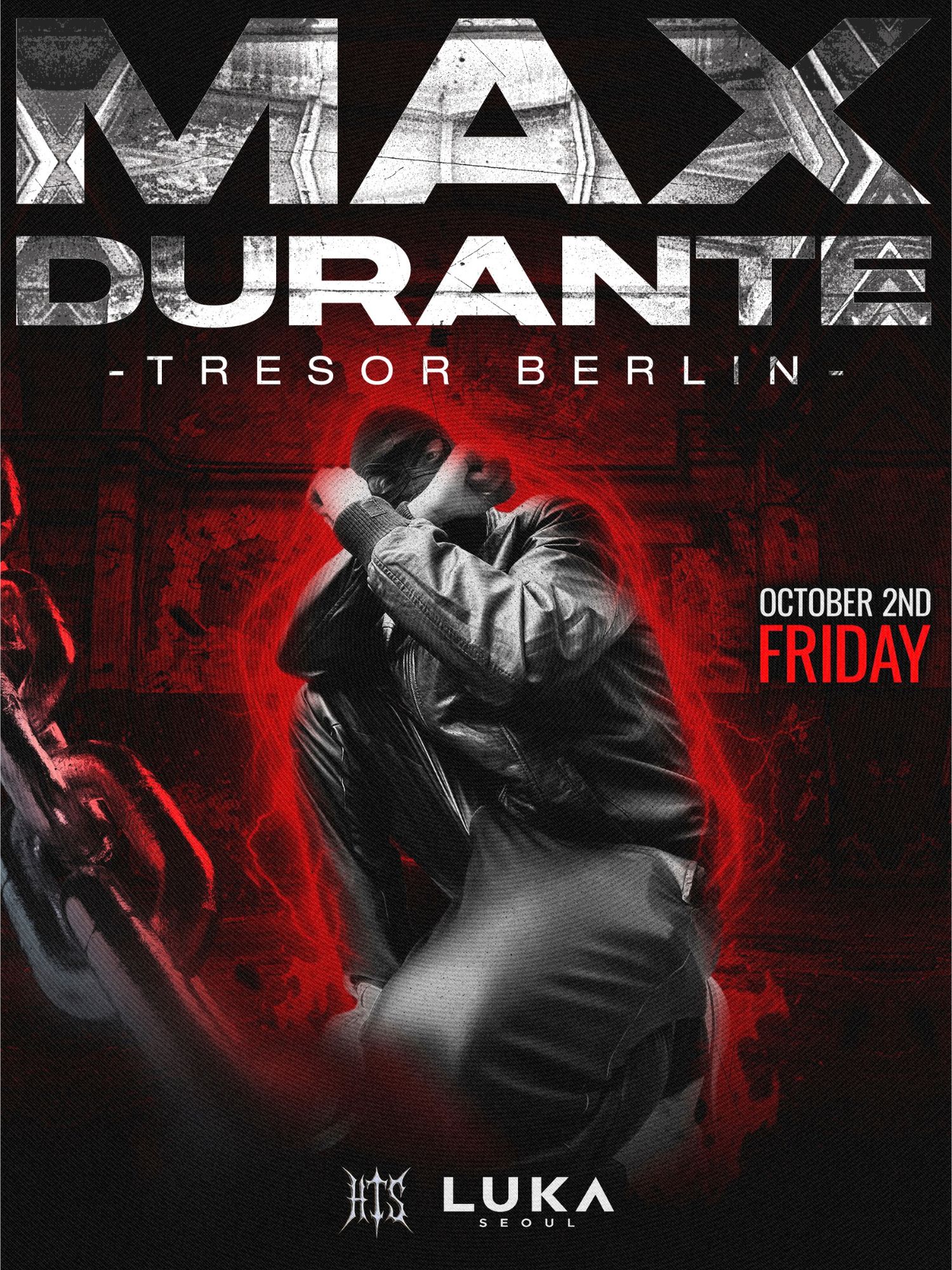 RESIDENT TRESOR BERLIN: MAX DURANTE / HARD TECHNO X INDUSTRIAL TECHNO NIGHT