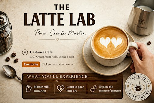 The Latte Lab: A Hands-On Latte Art Experience | Venice Beach