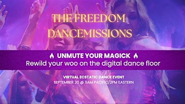Unmute Your Magick | Virtual Ecstatic Dance to Rewild Your Woo