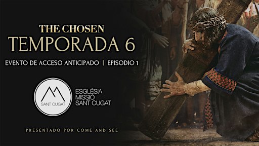 The Chosen – Temporada 6: Proyección anticipada del primer episodio