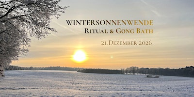 Wintersonnenwende Ritual mit Gong Bath und Kristallklänge