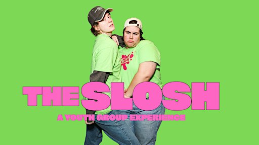The Slosh