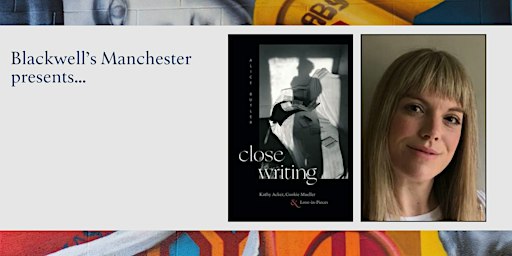 CLOSE WRITING: Alice Butler in conversation