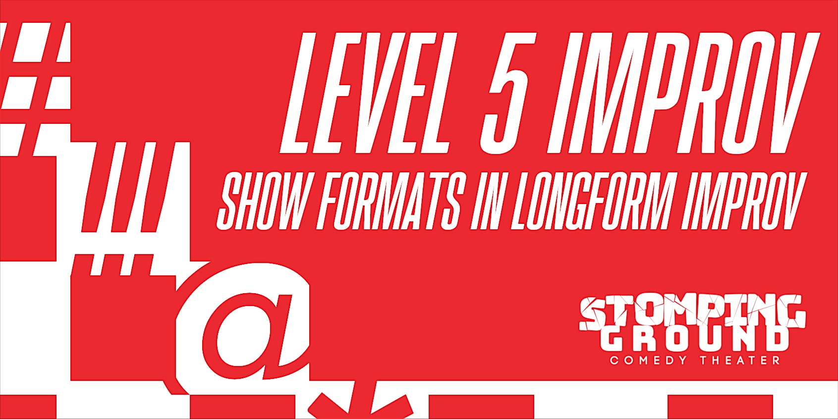 Level Five Improv: Show Formats in Long Form Improv
