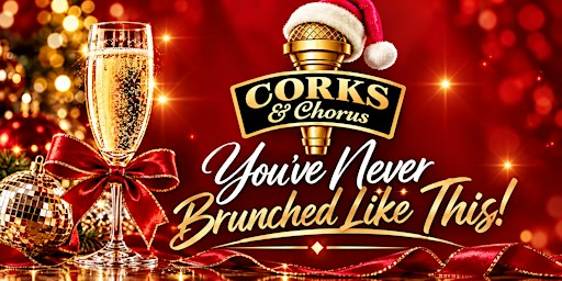 CORKS & CHORUS: Christmas Brunch & Crowd Karaoke w/DJ LUCKIE DAVE