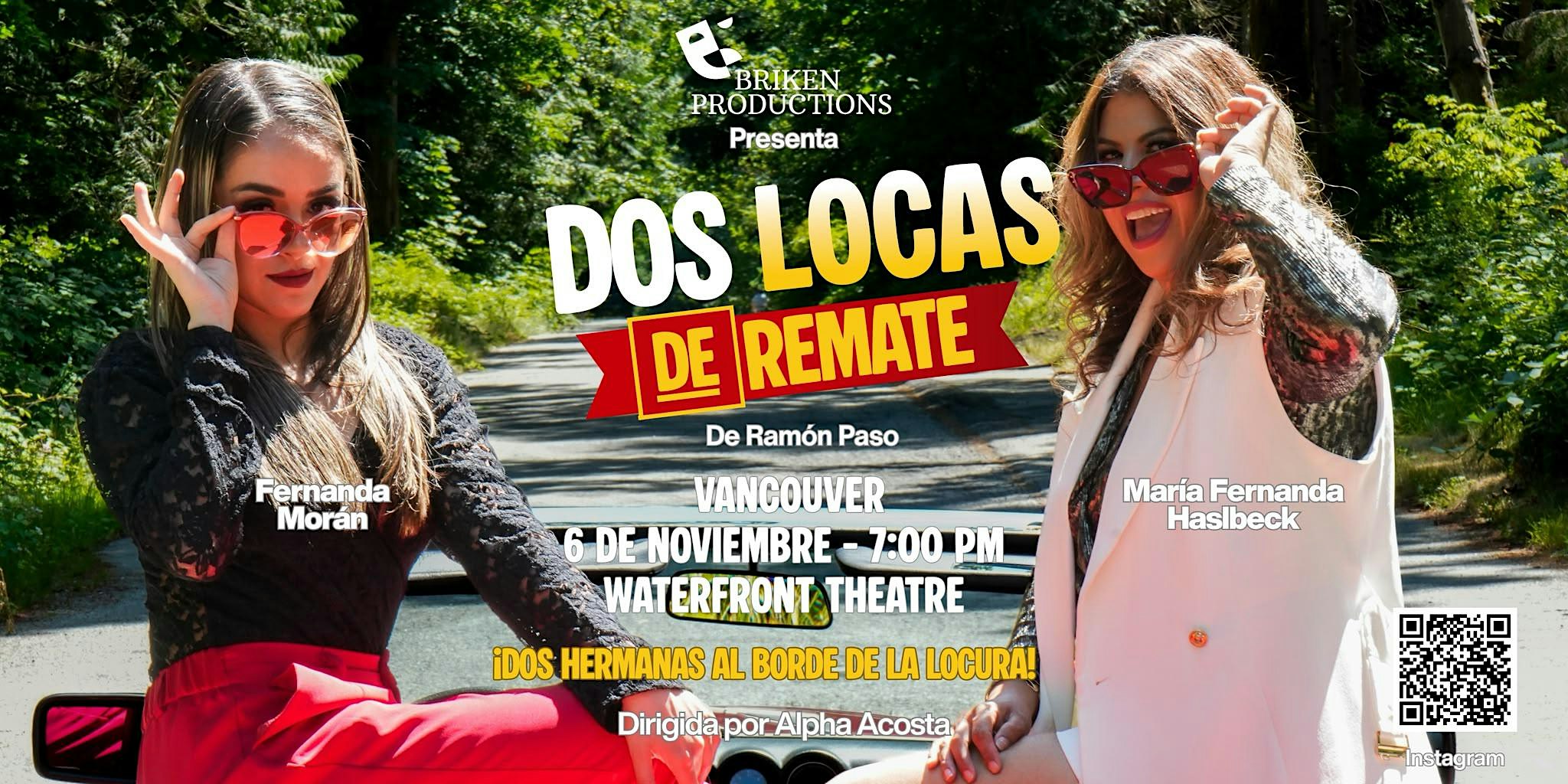 DOS LOCAS DE REMATE | Dos hermanas. Mil secretos. Una noche inolvidable.