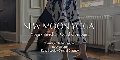 New Moon Yoga  Theme: Beginning Again