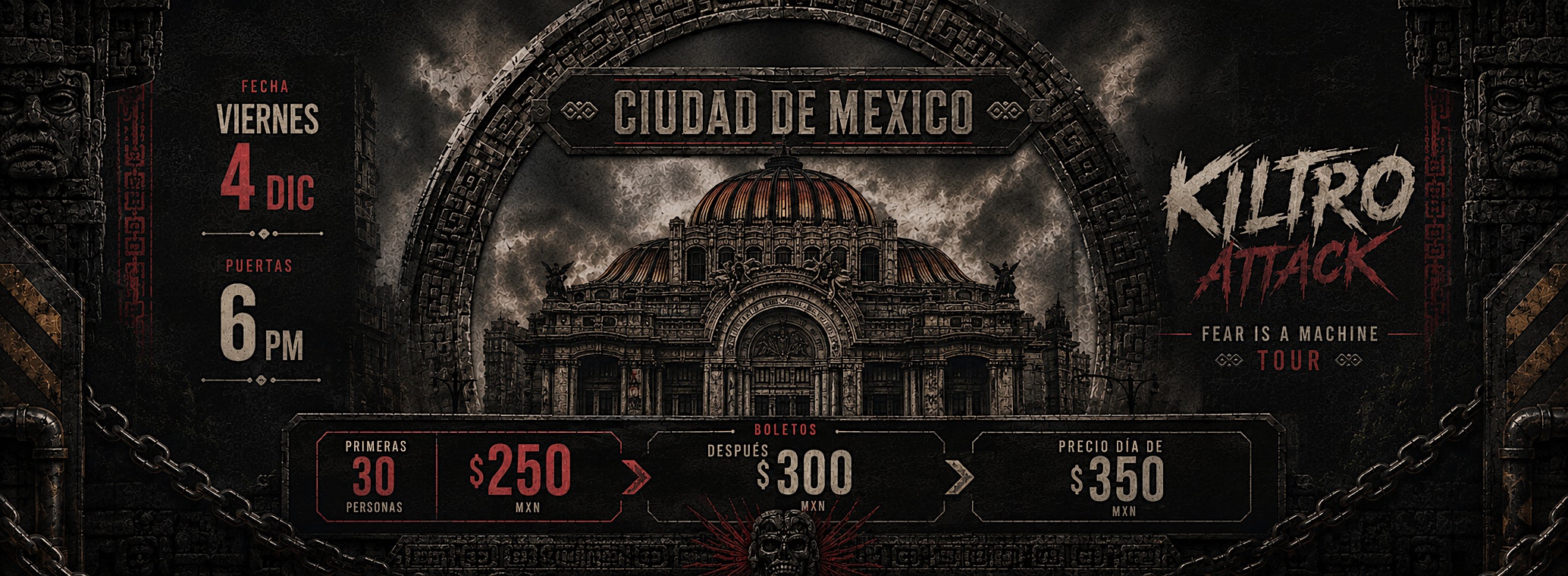 Kiltro Attack - Fear is a Machine Tour 2026 - Ciudad de Mexico