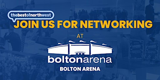 thebestofnorthwest Bolton Networking - 17th September 2026