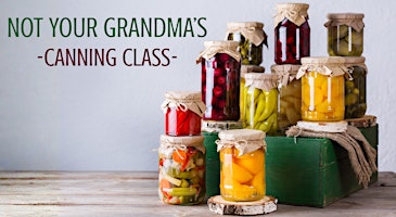 Market to Mason Jar -  Pressure Canning Class