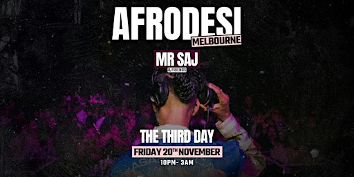AFRODESI FT. MR SAJ (UK) - MELBOURNE