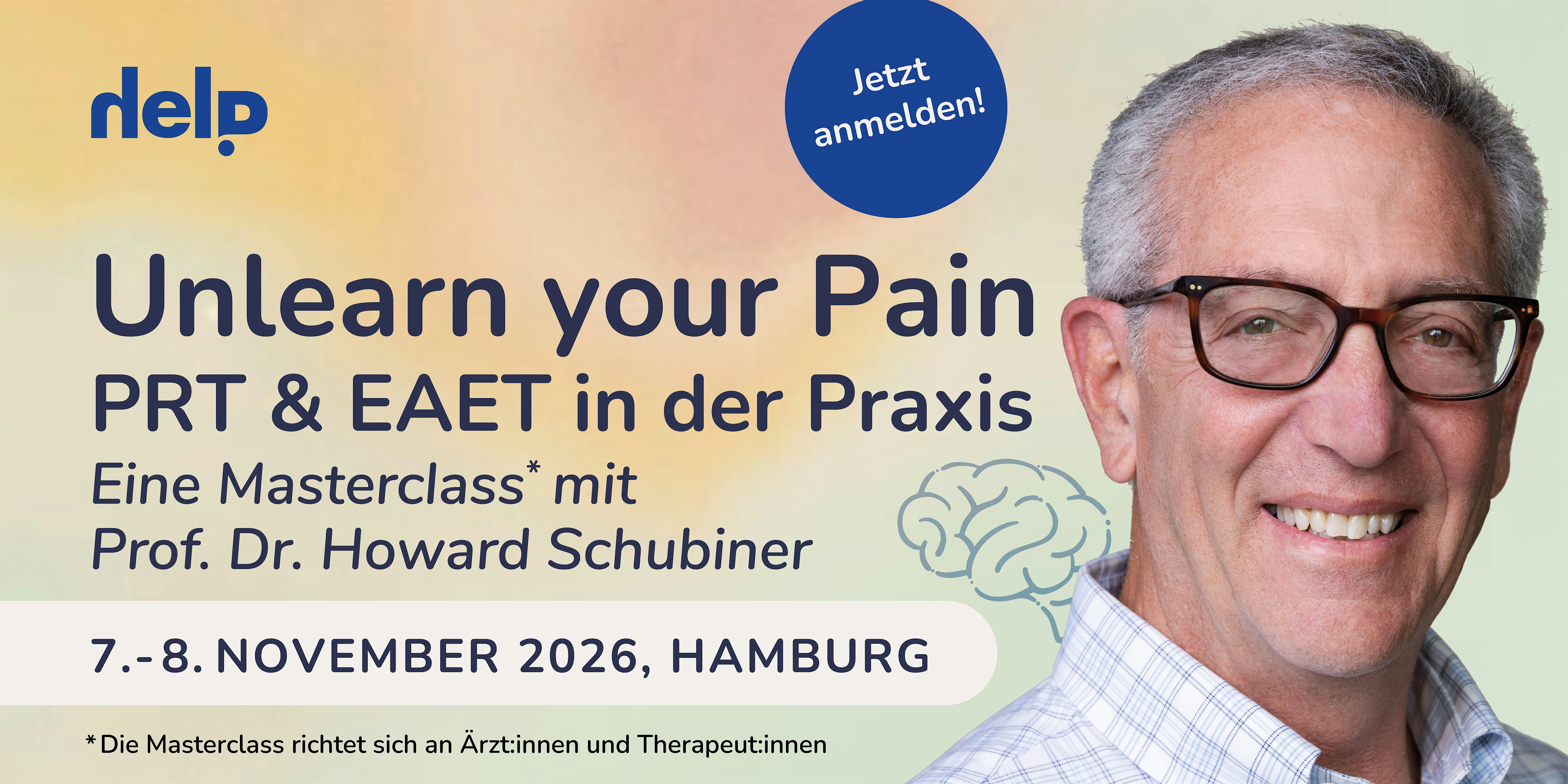 Unlearn your Pain – PRT & EAET – Masterclass mit Prof. Dr. H. Schubiner