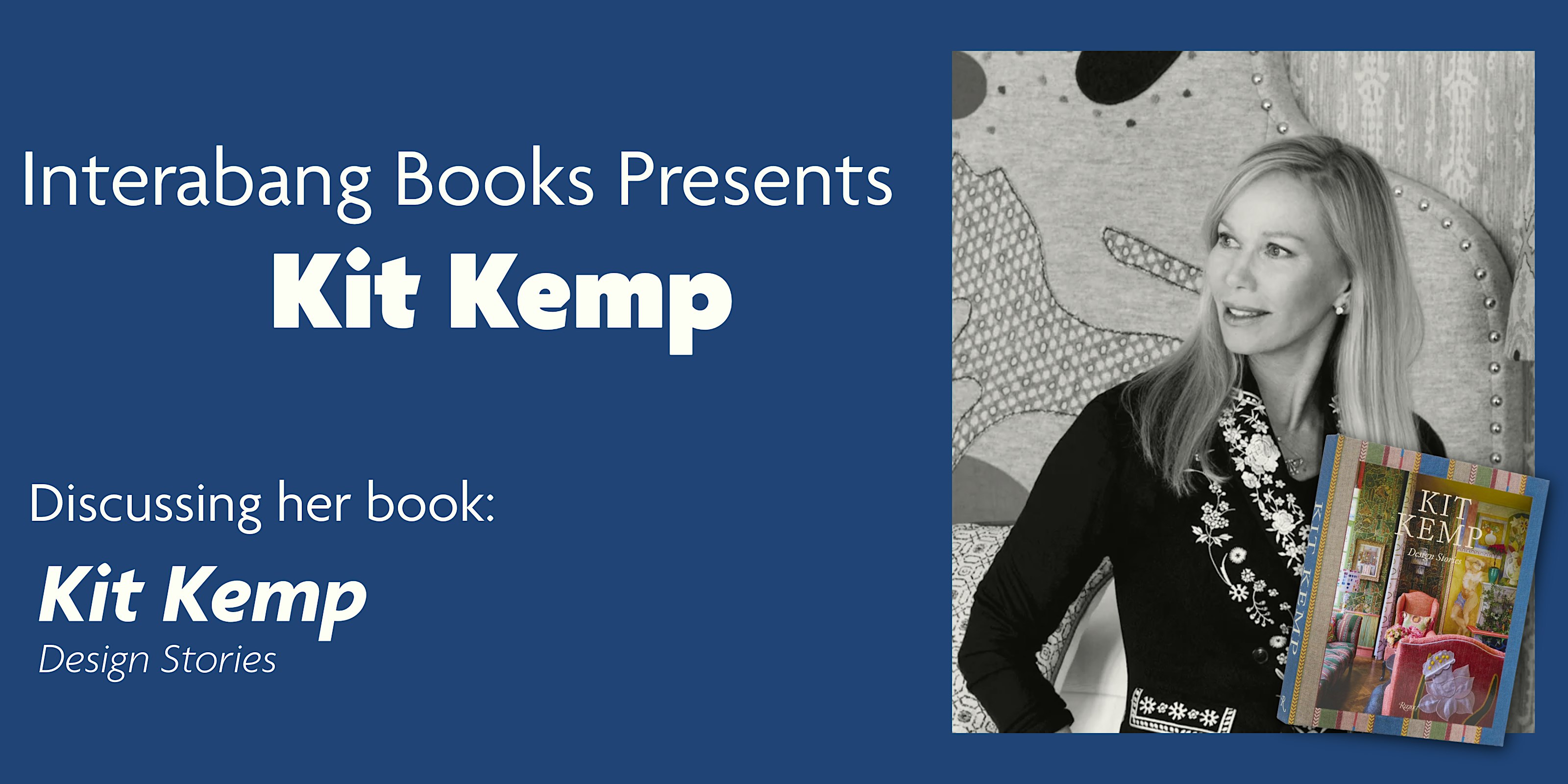 Interabang Books Presents: Kit Kemp Book Talk & Signing!