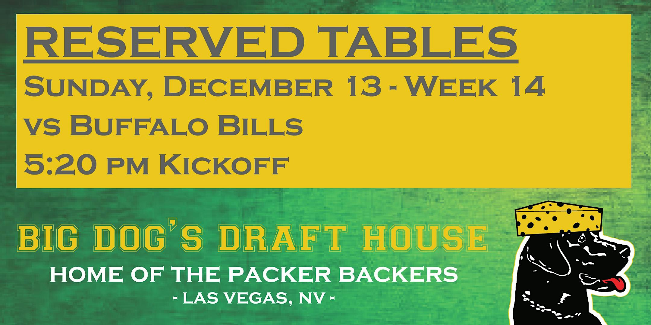 Draft House-Week 14 Packer Game Reserved Tables (Bills 5:20pm Kickoff)