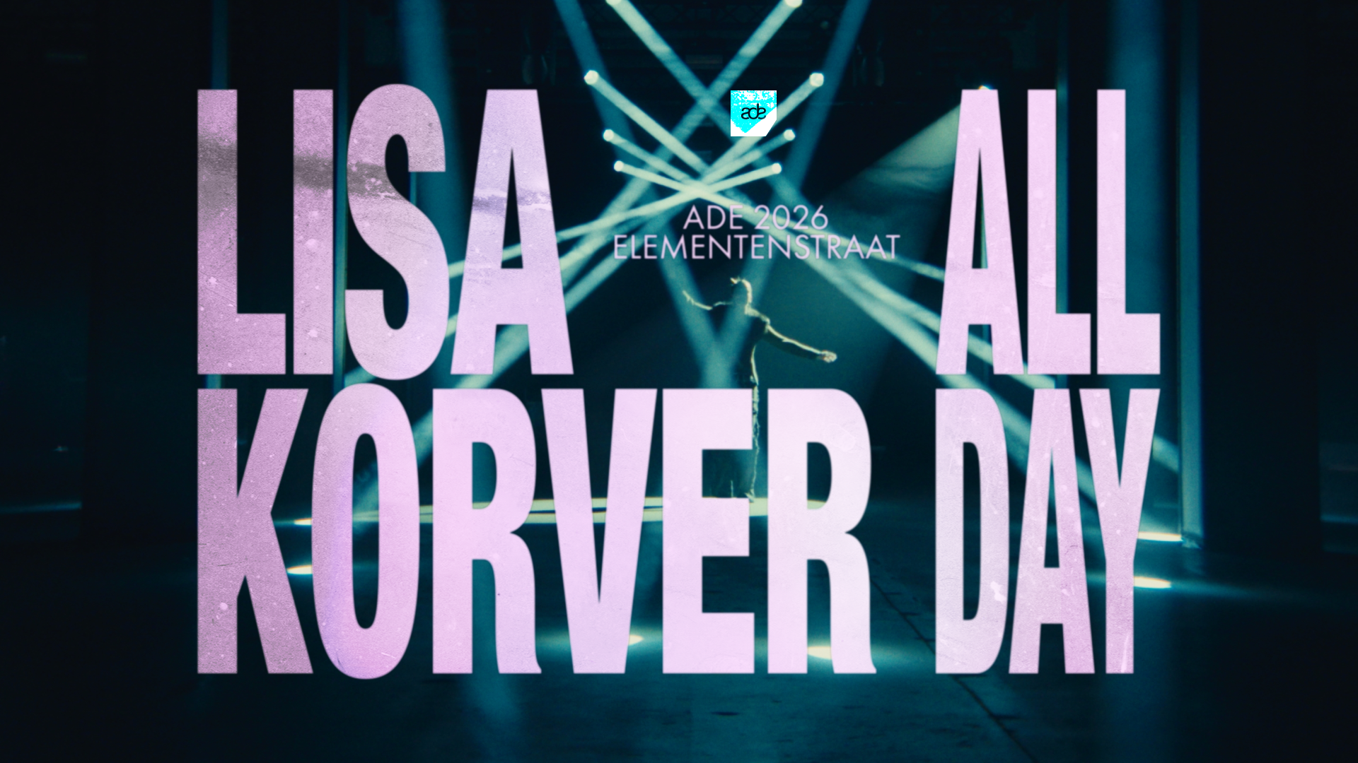Lisa Korver All Day - ADE