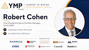 YMP Leaders in Mining Fund Manager Series - Robert Cohen