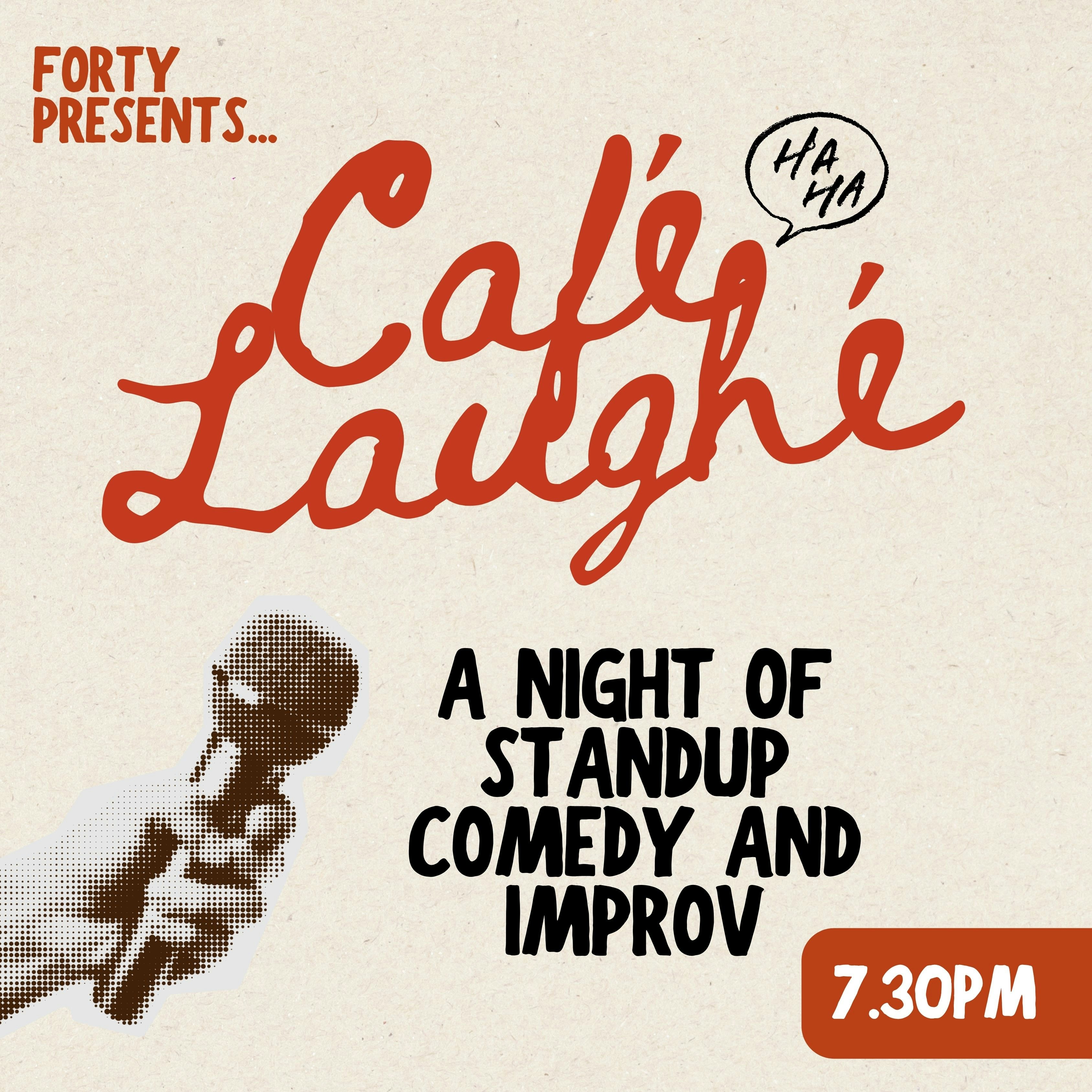Forty Presents: Café Laughé